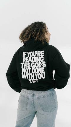 God's Not Done Hoodie